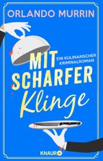 Mit scharfer Klinge Cover des Buches Mit scharfer Klinge (ISBN: 9783426447055)