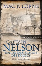 Captain Nelson – Unter der Flagge des Königs Cover des Buches Captain Nelson – Unter der Flagge des Königs (ISBN: 9783426448465)
