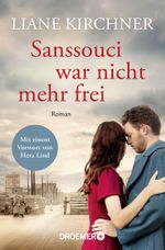 Sanssouci war nicht mehr frei Cover des Buches Sanssouci war nicht mehr frei (ISBN: 9783426448854)
