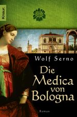 Die Medica von Bologna Cover des Buches Die Medica von Bologna (ISBN: 9783426500217)