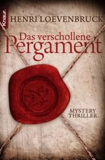 Das verschollene Pergament Cover des Buches Das verschollene Pergament (ISBN: 9783426502365)