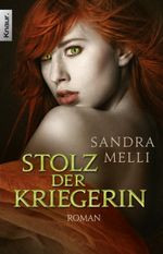 Stolz der Kriegerin Cover des Buches Stolz der Kriegerin (ISBN: 9783426504178)