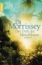 Der Duft der Mondblume Cover des Buches Der Duft der Mondblume (ISBN: 9783426508138)