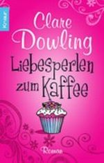 Liebesperlen zum Kaffee Cover des Buches Liebesperlen zum Kaffee (ISBN: 9783426508435)