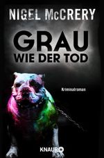 Grau wie der Tod Cover des Buches Grau wie der Tod (ISBN: 9783426509845)