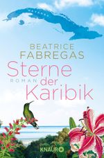 Sterne der Karibik Cover des Buches Sterne der Karibik (ISBN: 9783426510292)