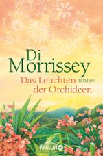 Das Leuchten der Orchideen Cover des Buches Das Leuchten der Orchideen (ISBN: 9783426511671)