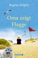 Oma zeigt Flagge Cover des Buches Oma zeigt Flagge (ISBN: 9783426516829)