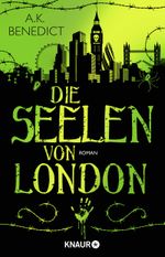 Die Seelen von London Cover des Buches Die Seelen von London (ISBN: 9783426520550)