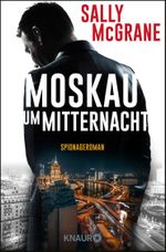 Moskau um Mitternacht Cover des Buches Moskau um Mitternacht (ISBN: 9783426521175)