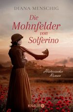 Die Mohnfelder von Solferino Cover des Buches Die Mohnfelder von Solferino (ISBN: 9783426521687)