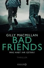 Bad Friends - Was habt ihr getan? Cover des Buches Bad Friends - Was habt ihr getan? (ISBN: 9783426522585)