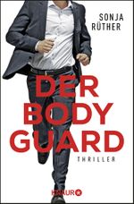 Der Bodyguard Cover des Buches Der Bodyguard (ISBN: 9783426525234)