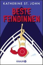 Beste Feindinnen Cover des Buches Beste Feindinnen (ISBN: 9783426525647)