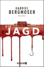 Die Jagd Cover des Buches Die Jagd (ISBN: 9783426526729)