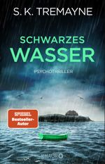 Schwarzes Wasser Cover des Buches Schwarzes Wasser (ISBN: 9783426527207)