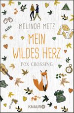 Fox Crossing - Mein wildes Herz Cover des Buches Fox Crossing - Mein wildes Herz (ISBN: 9783426527320)