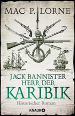 Jack Bannister - Herr der Karibik Cover des Buches Jack Bannister - Herr der Karibik (ISBN: 9783426528747)