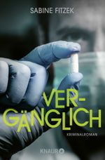 Vergänglich Cover des Buches Vergänglich (ISBN: 9783426529232)