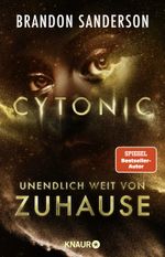 Cytonic - Unendlich weit von Zuhause Cover des Buches Cytonic - Unendlich weit von Zuhause (ISBN: 9783426529416)