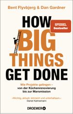 How Big Things Get Done Cover des Buches How Big Things Get Done (ISBN: 9783426561515)