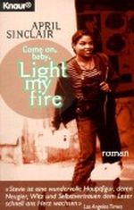 Come on, baby, Light my fire Cover des Buches Come on, baby, Light my fire (ISBN: 9783426605530)