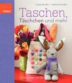 Taschen, Täschchen und mehr Cover des Buches Taschen, Täschchen und mehr (ISBN: 9783426646731)