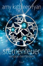 Sternenfeuer: Vertraue Niemandem Cover des Buches Sternenfeuer: Vertraue Niemandem (ISBN: 9783426653272)