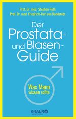 Der Prostata- und Blasen-Guide Cover des Buches Der Prostata- und Blasen-Guide (ISBN: 9783426659021)