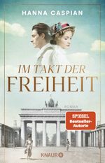 Im Takt der Freiheit Cover des Buches Im Takt der Freiheit (ISBN: 9783426659502)