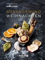 Süß & gesund – Weihnachten Cover des Buches Süß & gesund – Weihnachten (ISBN: 9783426675328)