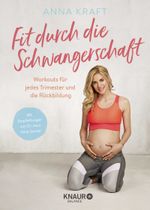 Fit durch die Schwangerschaft Cover des Buches Fit durch die Schwangerschaft (ISBN: 9783426675748)