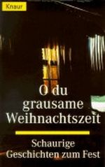 O du grausame Weihnachtszeit Cover des Buches O du grausame Weihnachtszeit (ISBN: 9783426711736)