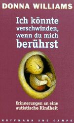 Ich könnte verschwinden, wenn du mich berührst Cover des Buches Ich könnte verschwinden, wenn du mich berührst (ISBN: 9783426750209)