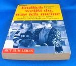 Endlich weißt du, was ich meine Cover des Buches Endlich weißt du, was ich meine (ISBN: 9783426750339)