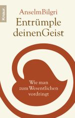 Entrümple deinen Geist Cover des Buches Entrümple deinen Geist (ISBN: 9783426780008)