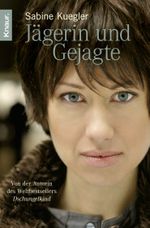 Jägerin und Gejagte Cover des Buches Jägerin und Gejagte (ISBN: 9783426782323)
