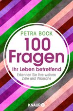 100 Fragen Ihr Leben betreffend Cover des Buches 100 Fragen Ihr Leben betreffend (ISBN: 9783426782903)