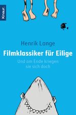 Filmklassiker für Eilige Cover des Buches Filmklassiker für Eilige (ISBN: 9783426783849)