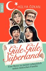 „Güle güle Süperland!“ Cover des Buches „Güle güle Süperland!“ (ISBN: 9783426783917)