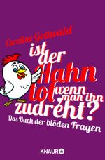 Ist der Hahn tot, wenn man ihn zudreht? Cover des Buches Ist der Hahn tot, wenn man ihn zudreht? (ISBN: 9783426787144)
