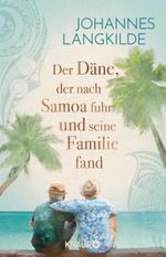 Der Däne, der nach Samoa fuhr und seine Familie fand Cover des Buches Der Däne, der nach Samoa fuhr und seine Familie fand (ISBN: 9783426791561)