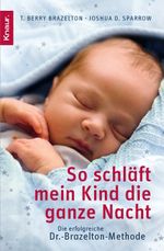 So schläft mein Kind die ganze Nacht Cover des Buches So schläft mein Kind die ganze Nacht (ISBN: 9783426798188)