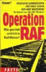 Operation RAF. Was geschah wirklich in Bad Kleinen? Cover des Buches Operation RAF. Was geschah wirklich in Bad Kleinen? (ISBN: 9783426800485)