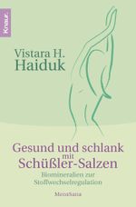 Gesund und schlank mit Schüßler-Salzen Cover des Buches Gesund und schlank mit Schüßler-Salzen (ISBN: 9783426874295)