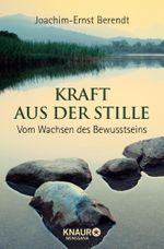 Kraft aus der Stille Cover des Buches Kraft aus der Stille (ISBN: 9783426874868)