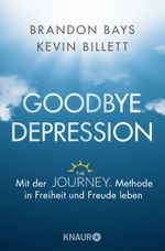 Goodbye Depression Cover des Buches Goodbye Depression (ISBN: 9783426877760)