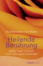Heilende Berührung Cover des Buches Heilende Berührung (ISBN: 9783426878316)
