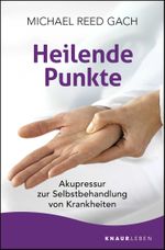 Heilende Punkte Cover des Buches Heilende Punkte (ISBN: 9783426878682)