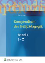Kompendium der Heilpädagogik - Band 2 Cover des Buches Kompendium der Heilpädagogik - Band 2 (ISBN: 9783427048770)
